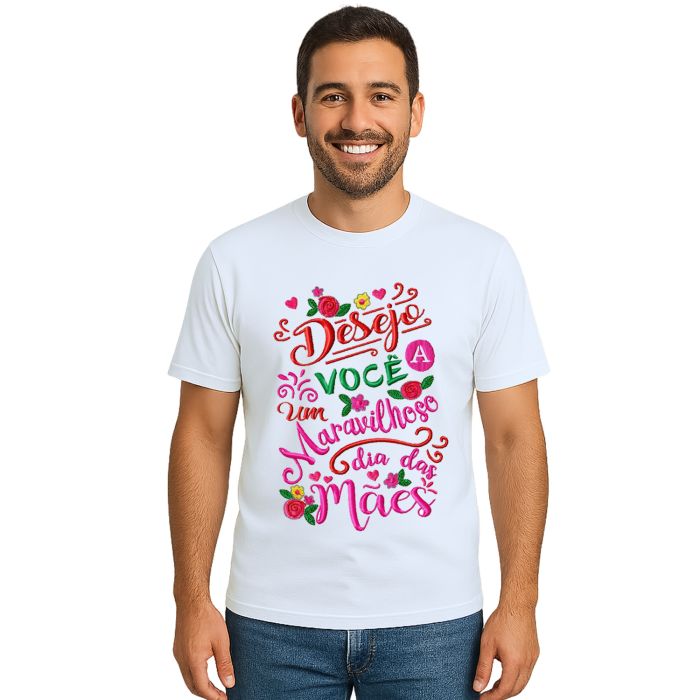 Camiseta Maravilhoso Dia Das Mães Estampa Personalizada