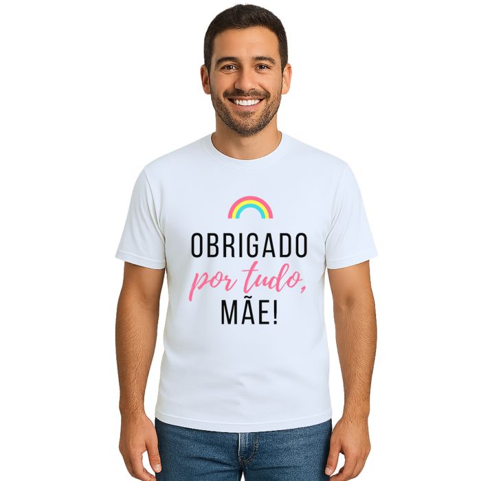 Camiseta Obrigado Por Tudo Mãe Dia das Mães Personalizada