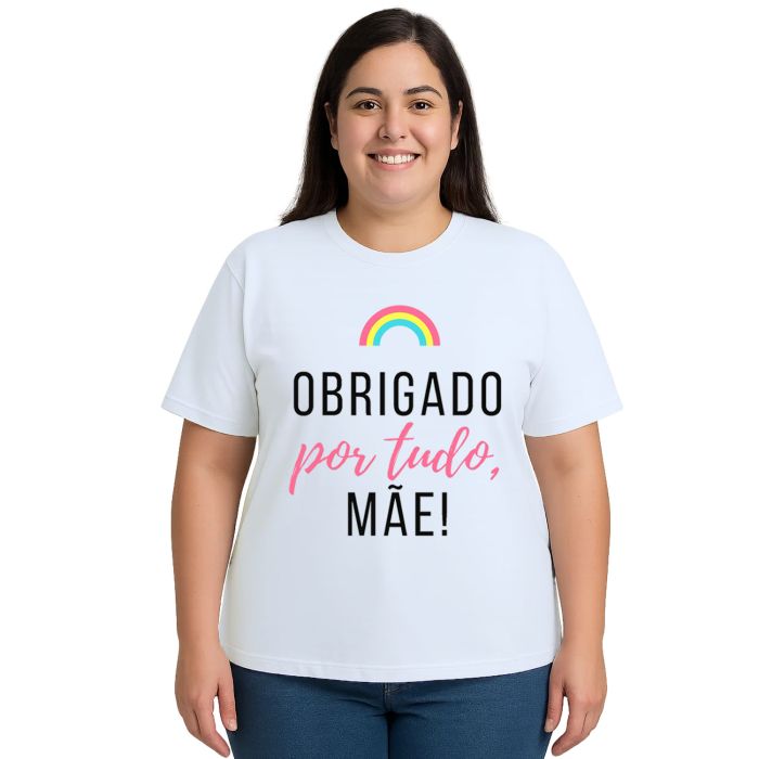 Camiseta Obrigado Por Tudo Mãe Dia das Mães Personalizada
