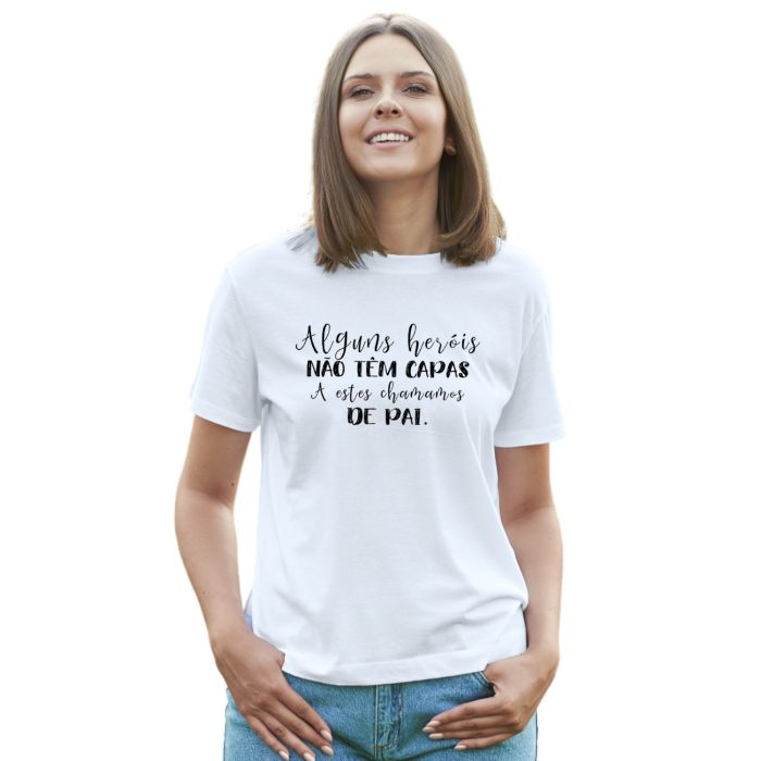 Camiseta Alguns Heróis Não Têm Capas Personalizada