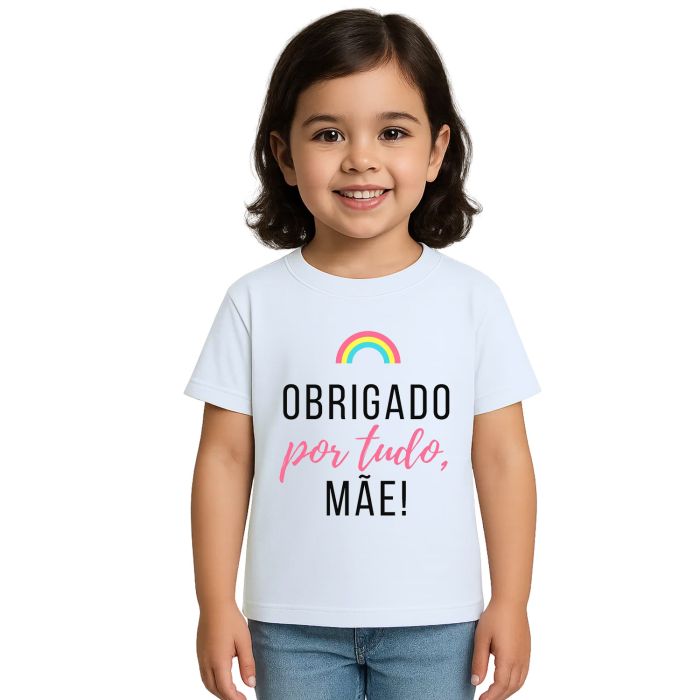 Camiseta Obrigado Por Tudo Mãe Dia das Mães Personalizada