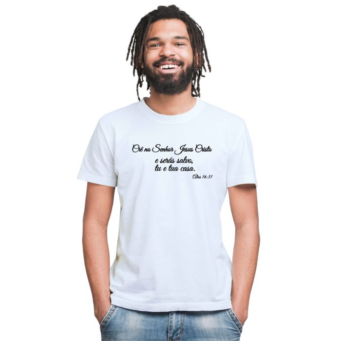 Camiseta Crê No Senhor Jesus Estampa Personalizada
