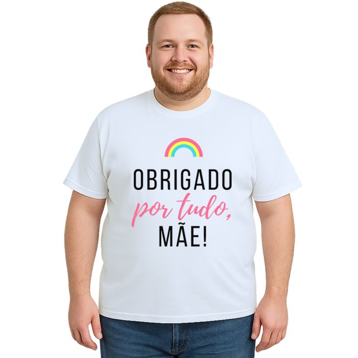 Camiseta Obrigado Por Tudo Mãe Dia das Mães Personalizada