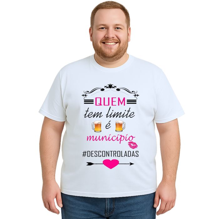 Camiseta Quem Tem Limite é Município Personalizada