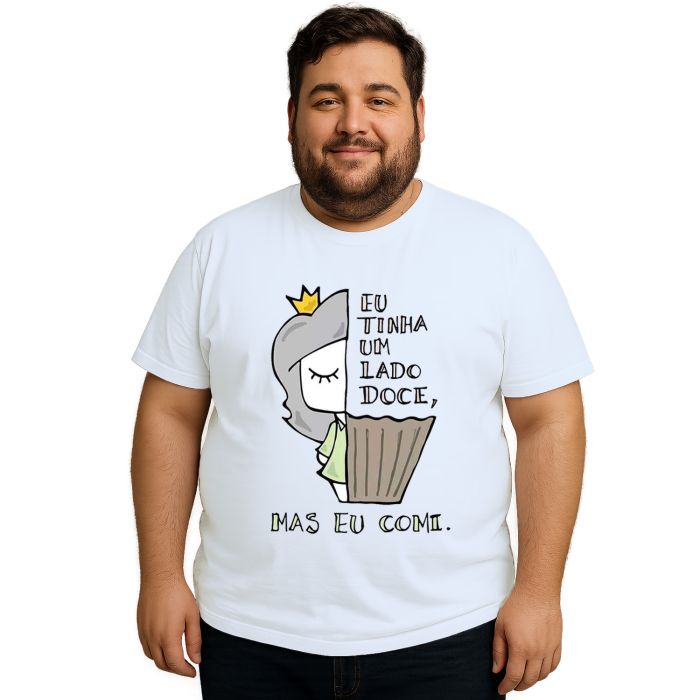 Camiseta Tinha Um Lado Doce Mas Comi Personalizada