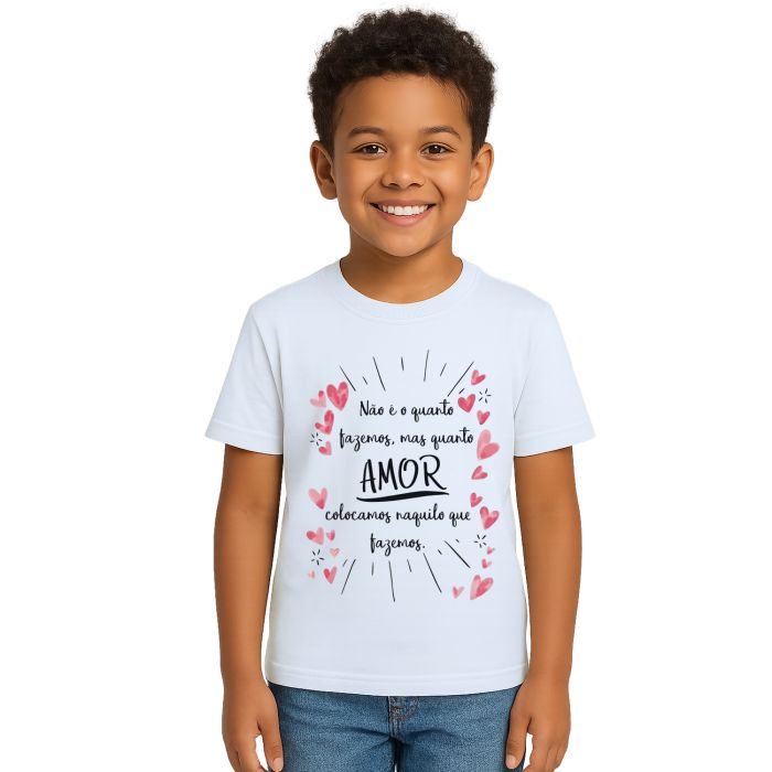 Camiseta Não é Quanto Fazemos Mas Personalizada