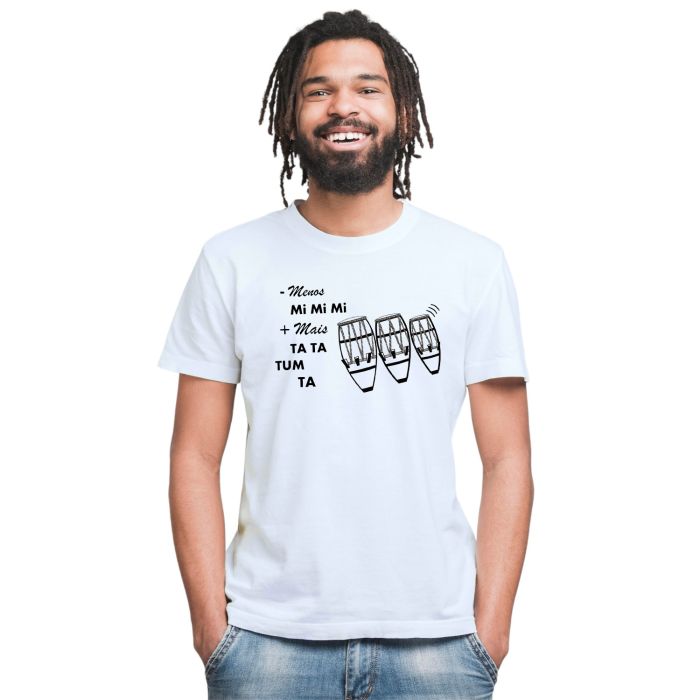 Camiseta Menos Mi Mi Mi Mais Ta Tum Ta Personalizada