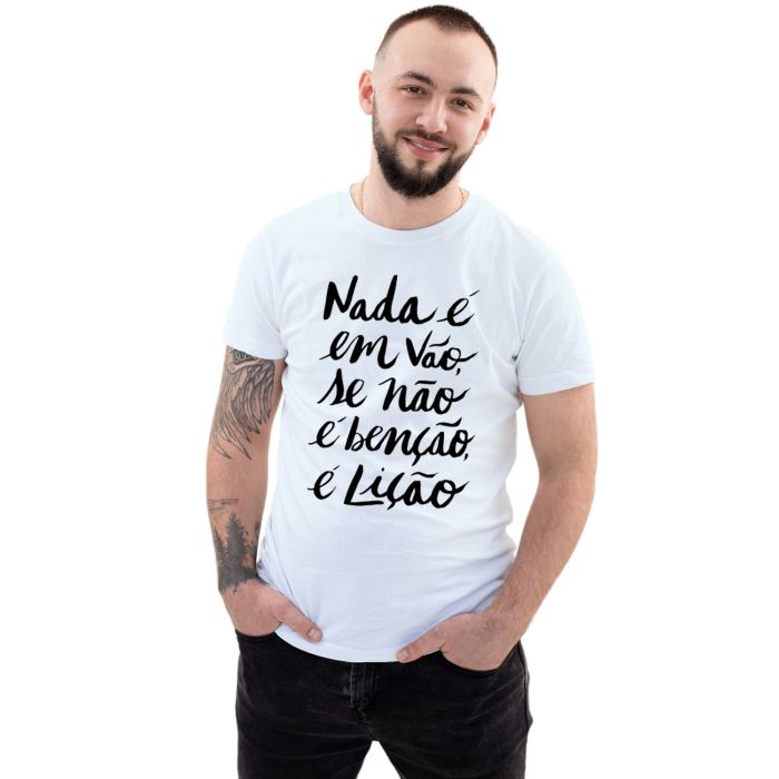 Camiseta Nada é Em Vão Se Não é Benção Personalizada