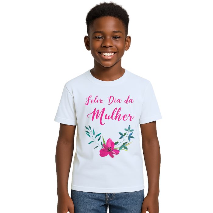 Camiseta Feliz Dia Da Mulher Estampa Personalizada
