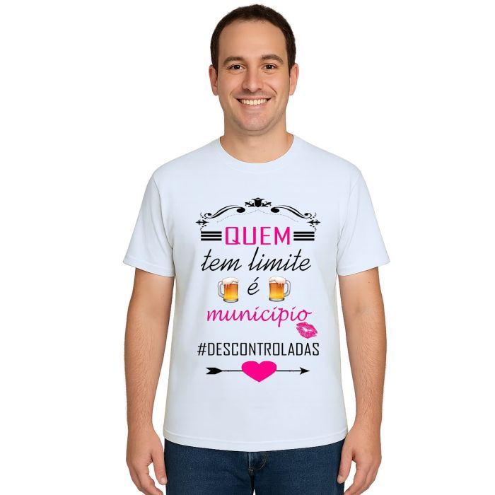 Camiseta Quem Tem Limite é Município Personalizada