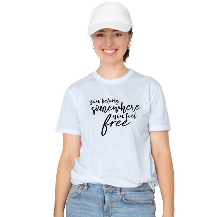 Camiseta You Belong Some Where You Feel Free Personalizada