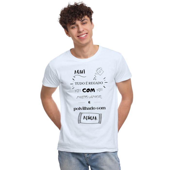 Camiseta Aqui Tudo Regado Com Muito Amor Personalizada