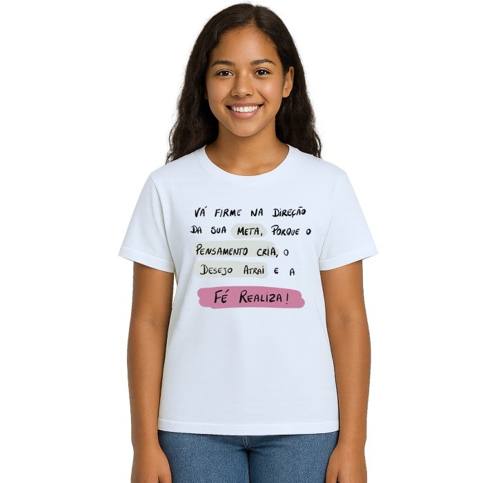 Camiseta Vá Firme Na Direção Da Sua Meta Personalizada