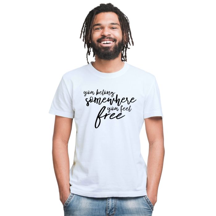 Camiseta You Belong Some Where You Feel Free Personalizada