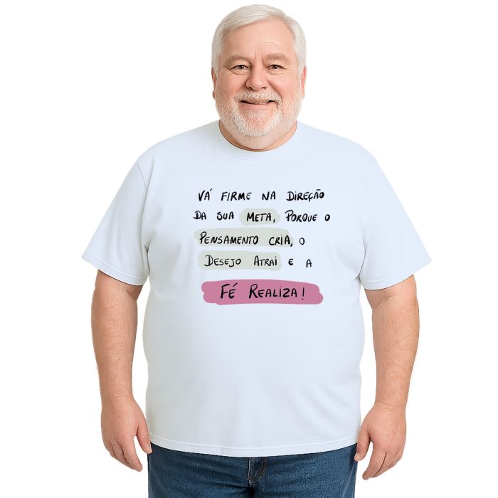 Camiseta Vá Firme Na Direção Da Sua Meta Personalizada