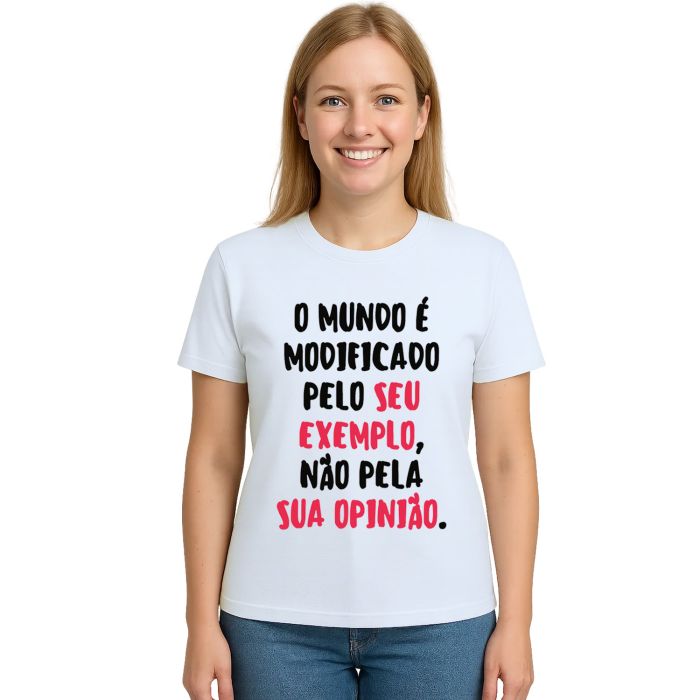 Camiseta Mundo Modificado Pelo Exemplo Personalizada