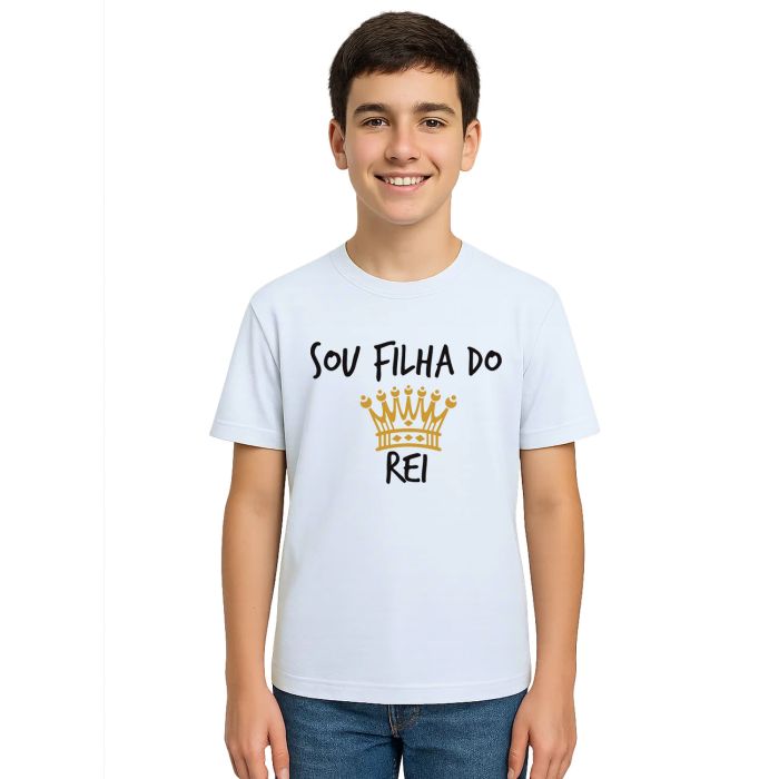 Camiseta Sou Filha Do Rei Deus Estampa Personalizada