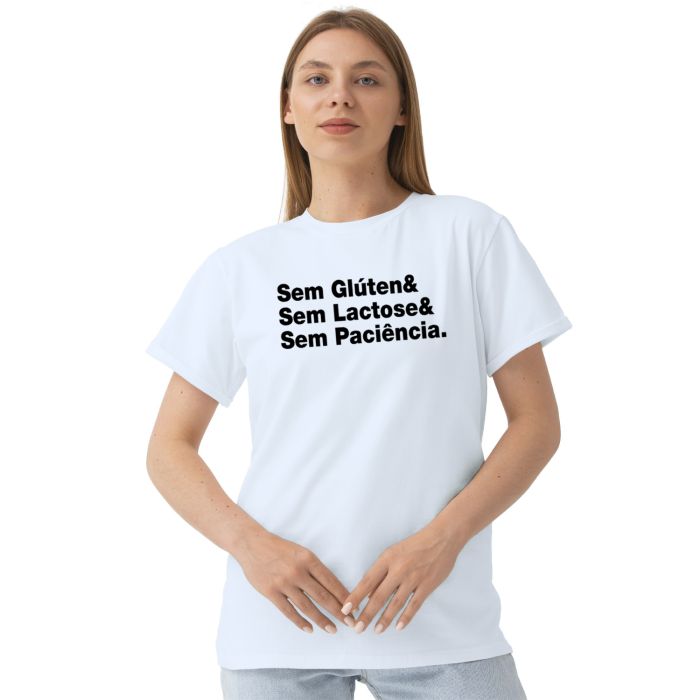 Camiseta Sem Glúten Lactose Paciência Personalizada Algodão