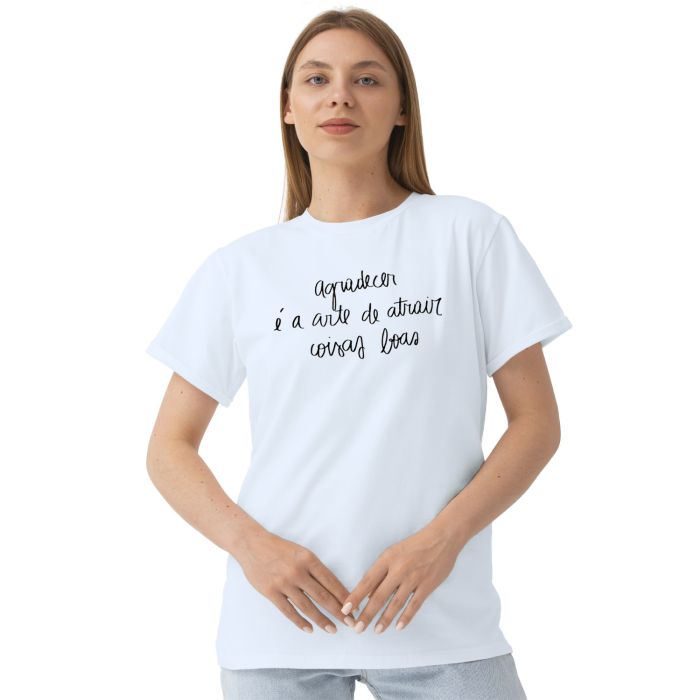 Camiseta Agradecer Arte Atrair Coisas Boas Personalizada