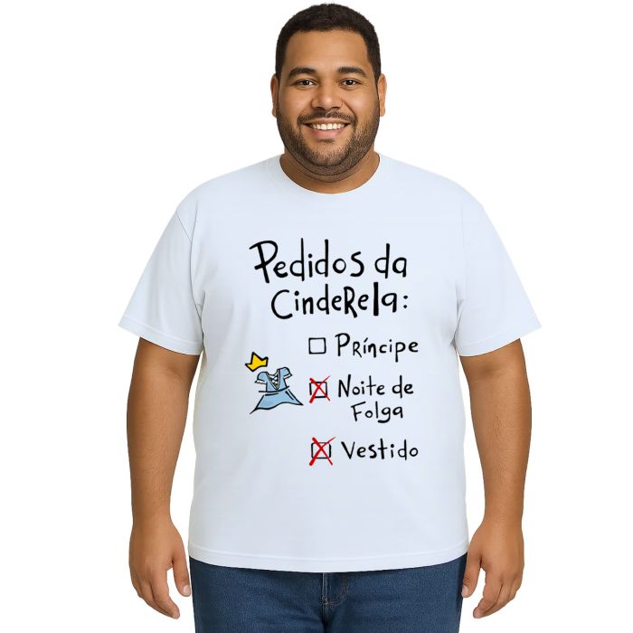 Camiseta Pedidos Da Cinderela Estampa Personalizada