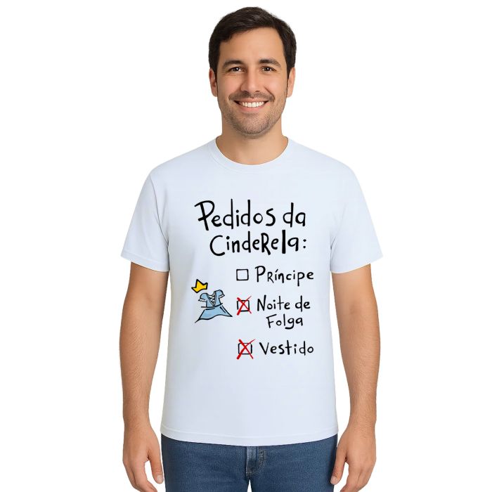 Camiseta Pedidos Da Cinderela Estampa Personalizada