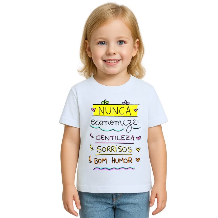 Camiseta Nunca Economize Gentileza Sorrisos Personalizada