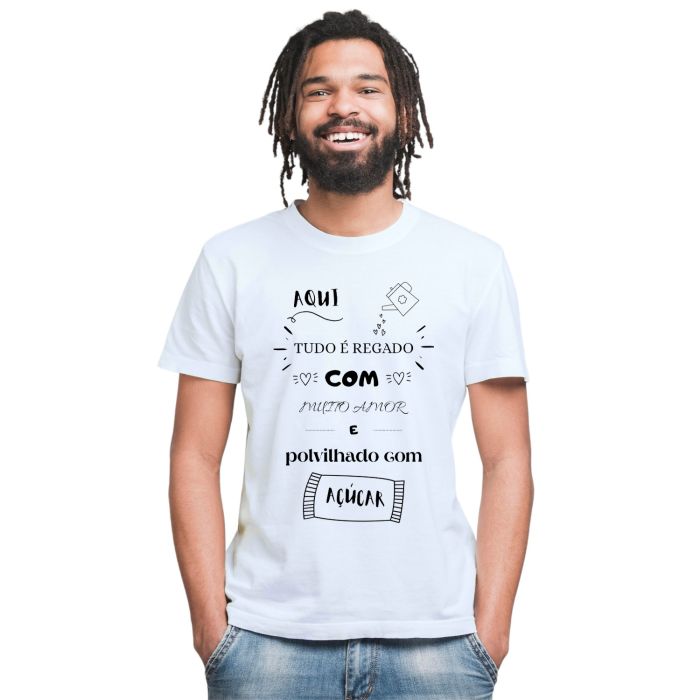 Camiseta Aqui Tudo Regado Com Muito Amor Personalizada