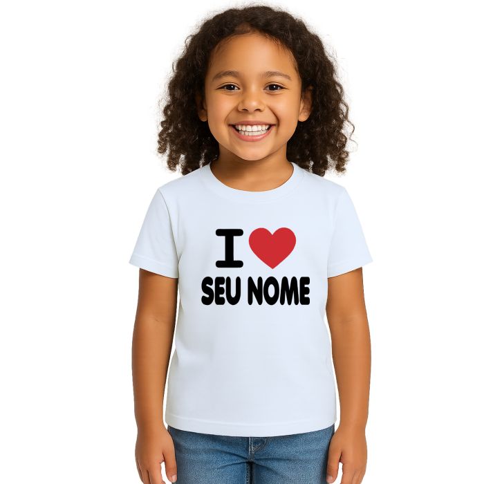 Camiseta Eu Amo I Love Seu Nome Estampa Personalizada