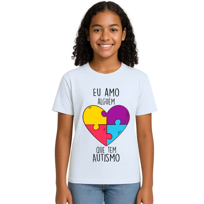 Camiseta Amo Alguém Autista Autismo Personalizada