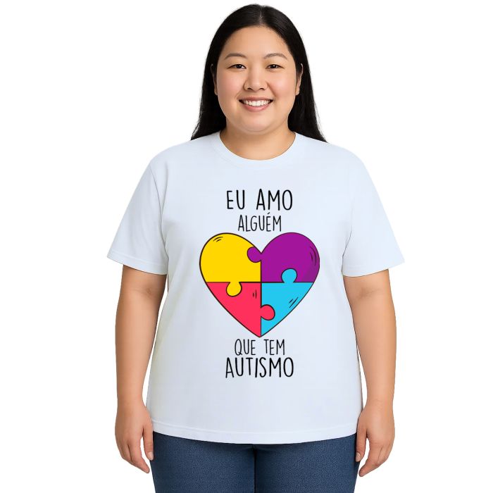 Camiseta Amo Alguém Autista Autismo Personalizada
