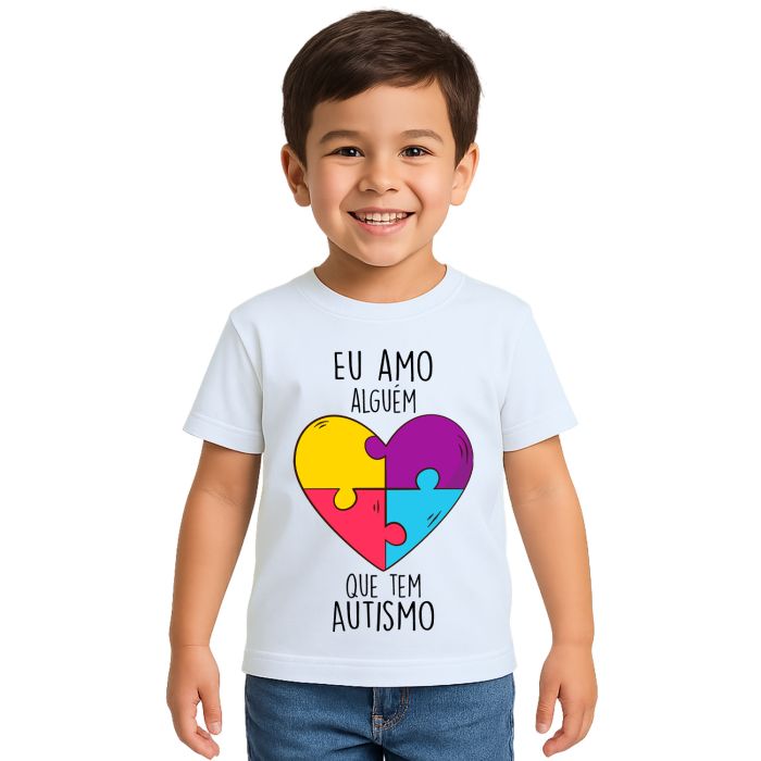 Camiseta Amo Alguém Autista Autismo Personalizada