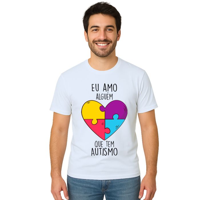 Camiseta Amo Alguém Autista Autismo Personalizada