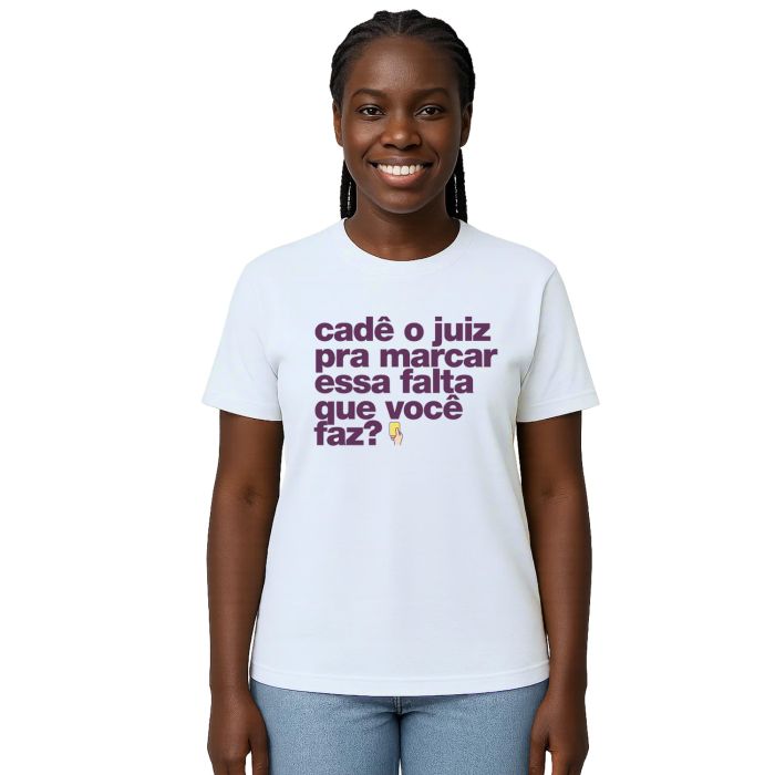 Camiseta Cadê Juiz Falta Que Você Faz Personalizada