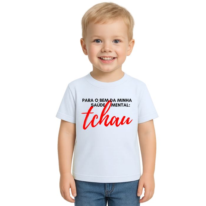 Camiseta Para Bem da Saúde Mental Tchau Personalizada