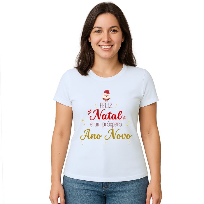 Camiseta Feliz Natal Próspero Ano Novo Personalizada