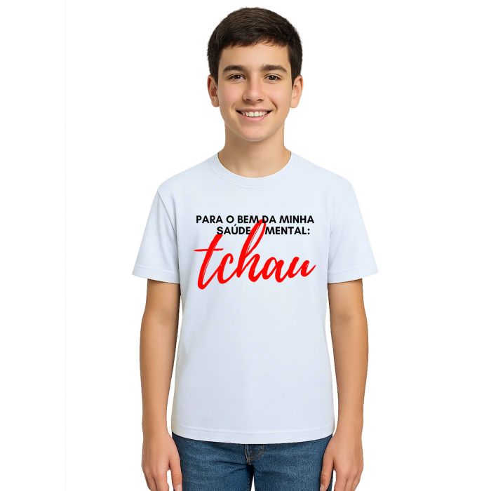 Camiseta Para Bem da Saúde Mental Tchau Personalizada