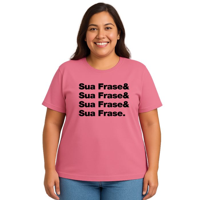 Camiseta Sua Frase Aqui Frase& Estampa Personalizada