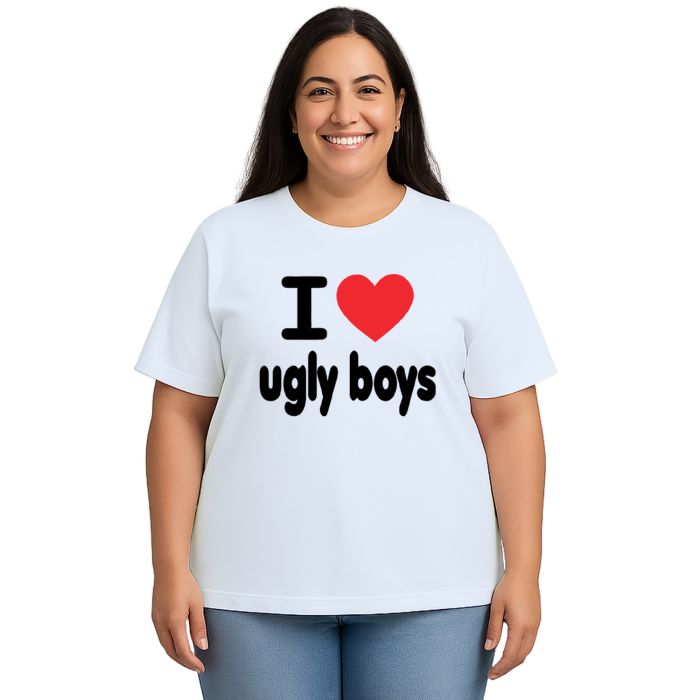 Camiseta Love Ugly Boys Amo Garotos Feios Personalizada