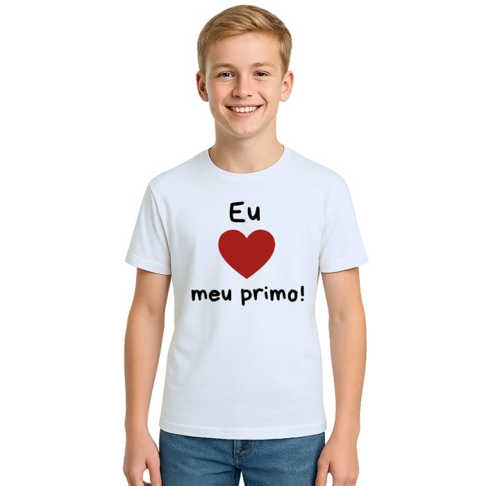 Camiseta Eu Amo Meu Primo de Coração Estampa Personalizada