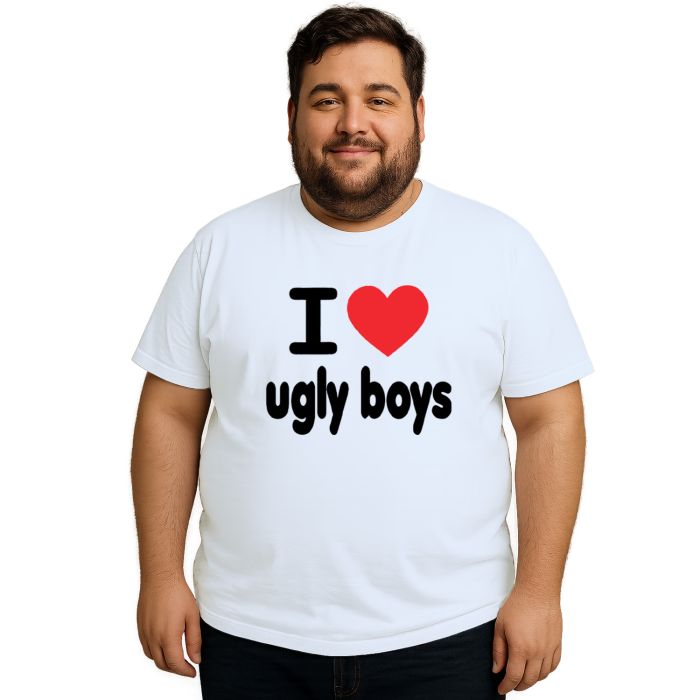 Camiseta Love Ugly Boys Amo Garotos Feios Personalizada