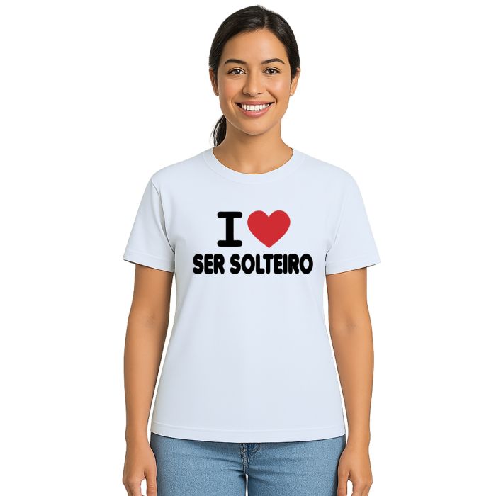 Camiseta Amo Ser Solteiro I Love Estampa Personalizada