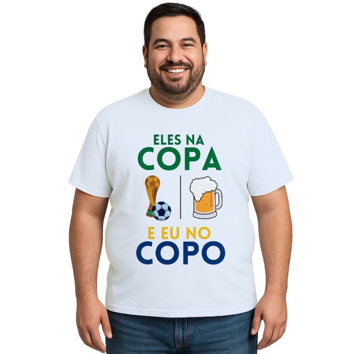 Camiseta Eles Na Copa Eu No Copo Estampa Personalizada