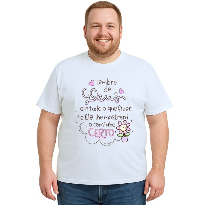 Camiseta Deus Mostrará o Caminho Estampa Personalizada