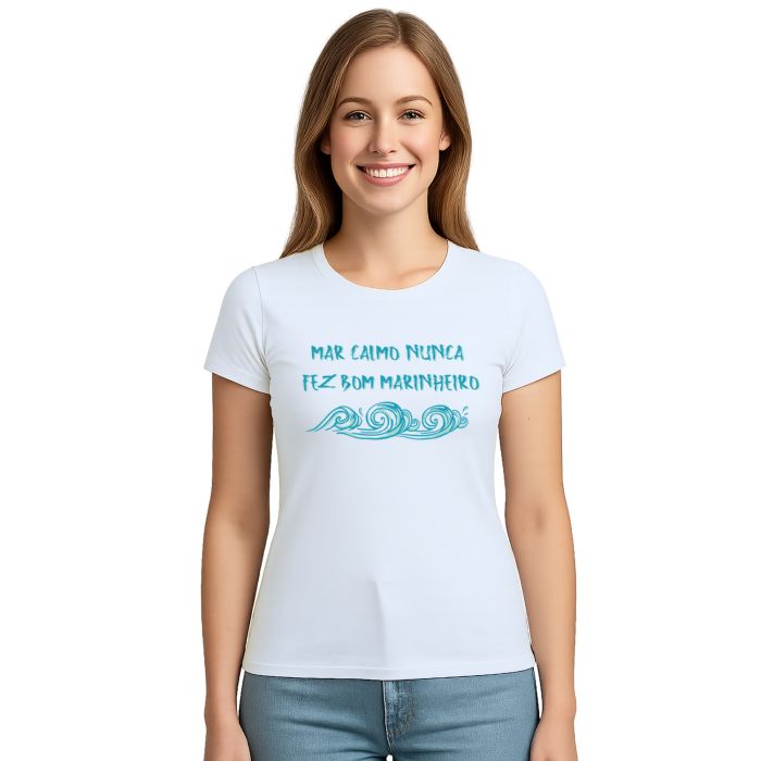 Camiseta Mar Calmo Bom Marinheiro Estampa Personalizada