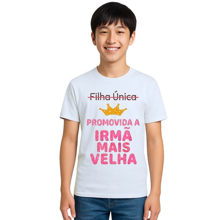 Camiseta Promovida Irmã Mais Velha Estampa Personalizada