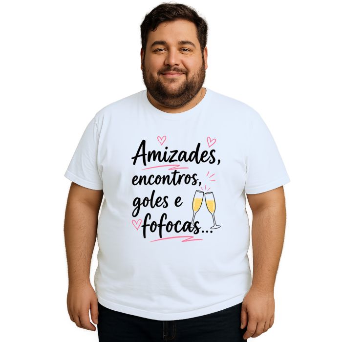 Camiseta Amizades Encontros Fofocas Estampa Personalizada