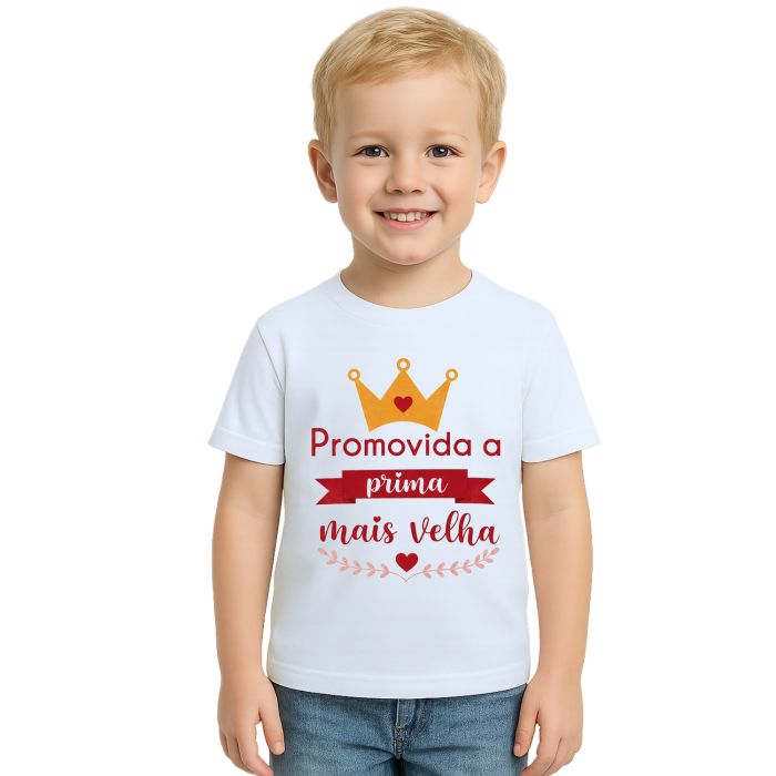 Camiseta Promovida Prima Mais Velha Estampa Personalizada