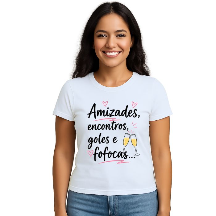 Camiseta Amizades Encontros Fofocas Estampa Personalizada