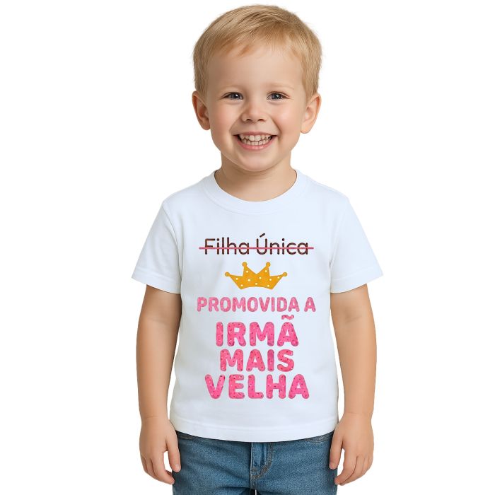 Camiseta Promovida Irmã Mais Velha Estampa Personalizada