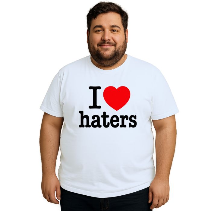 Camiseta I Love Haters Eu Amo Invejosos Personalizada